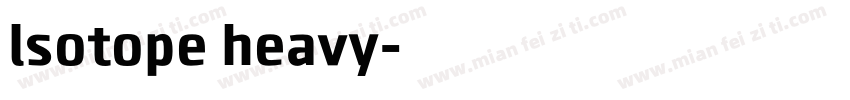 lsotope heavy字体转换